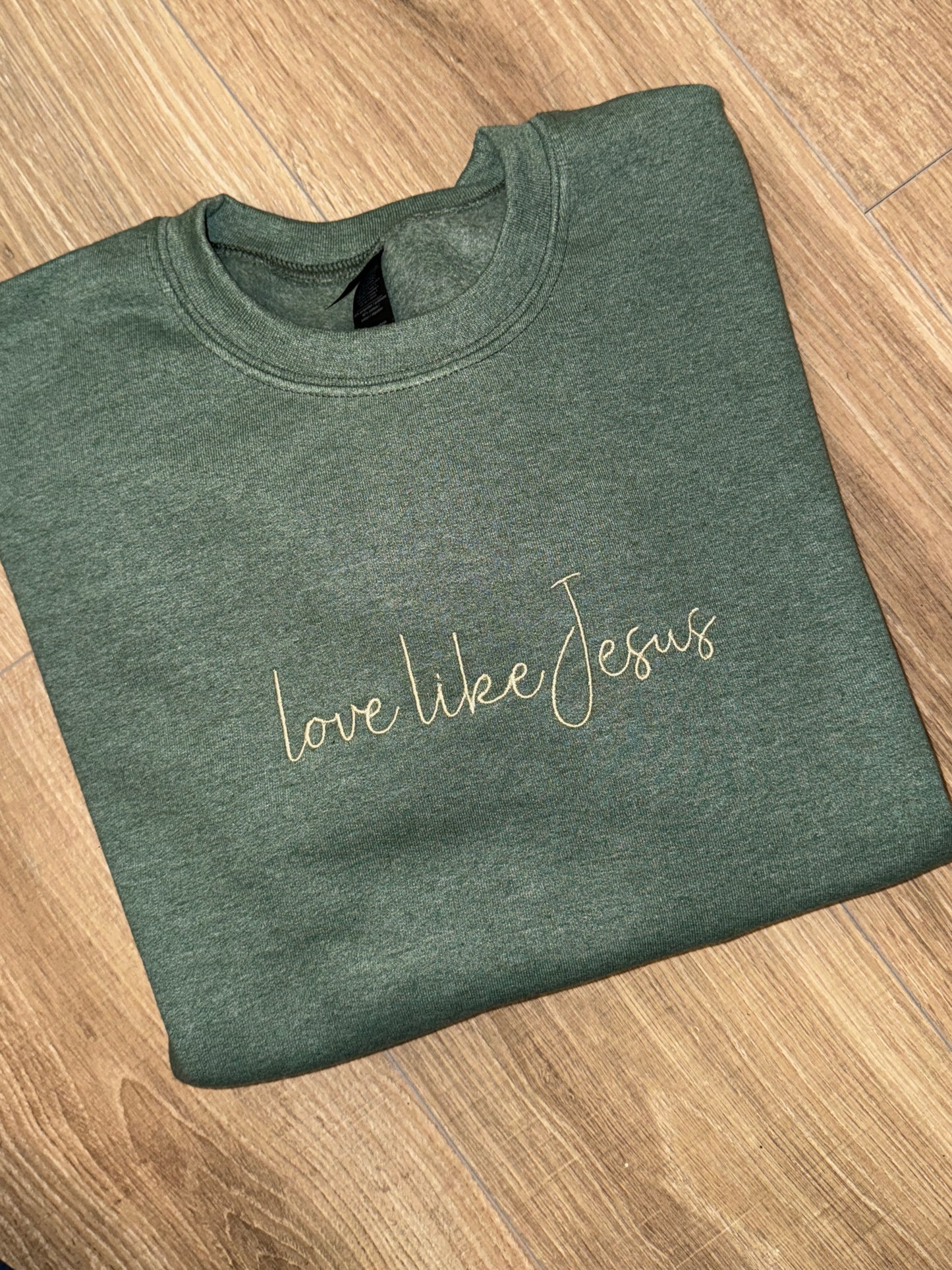 Love Like Jesus Embroidered Crew