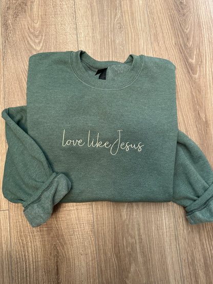 Love Like Jesus Embroidered Crew